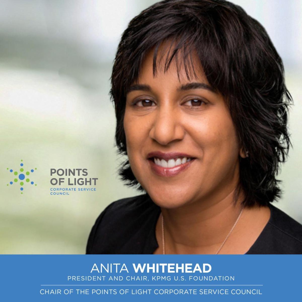 Anita Whitehead, president & chair KPMG U.S. Foundation and chair of the Points of Light Corporate Service Council 安妮塔·怀特黑德,总统和椅子毕马威美国基金会和企业服务委员会主席光点