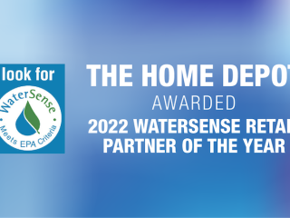 THE HOME DEPOT AWARDED 2022 WATERSENSE RETAIL PARTNER OF THE YEAR